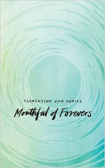 mouthful of forevers