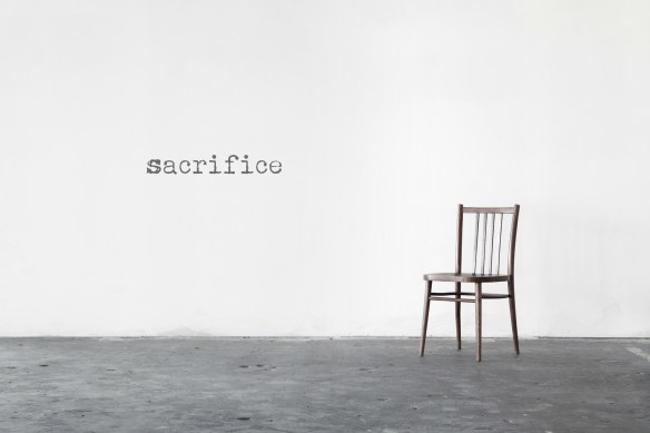 sacrifice